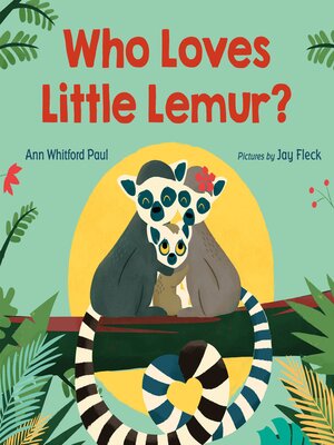 cover image of Who Loves Little Lemur?